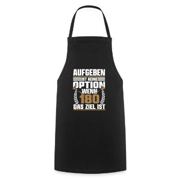 Giving up is not an option when 180 is the goal - Cooking Apron - black - Front - AI Model Male 185 dark (185cm)
