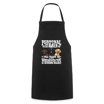 Labrador Funny WILL FOLLOW YOU WHEREVER YOU GO - Cooking Apron - black - Front - AI Model Male 185 dark (185cm)