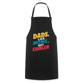 Dads Like Moms Just Cool Saying - Cooking Apron - black - Front - AI Model Male 185 dark (185cm)
