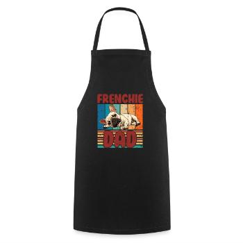 Frenchie DAD French Bulldog Lover - Cooking Apron - black - Front - AI Model Male 185 dark (185cm)