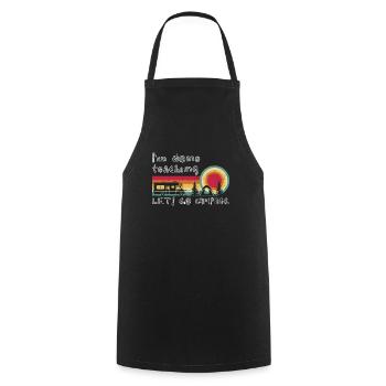 I'm Done Teaching Let's Go Camping Teacher Summer - Cooking Apron - black - Front - AI Model Male 185 dark (185cm)