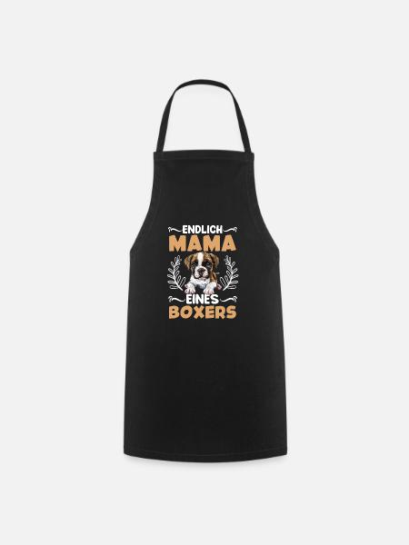 Hundemama ENDLICH MAMA EINES BOXERS Deutscher - Kochschürze - Schwarz