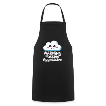 Warnung Passiv Aggressiv Wolke Humor - Kochschürze - Schwarz - Vorne - AI Model Male 185 dark (185cm)
