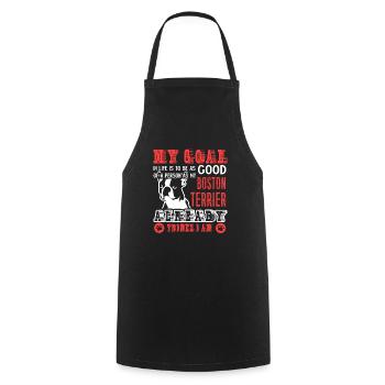 Try To Be A Good Boston Terrier - Cooking Apron - black - Front - AI Model Male 185 dark (185cm)