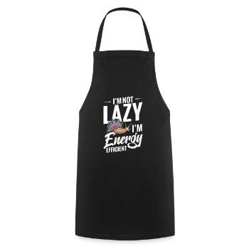 I'm not lazy, I'm energy efficient, - Cooking Apron - black - Front - AI Model Male 185 dark (185cm)