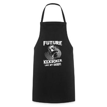 Kickboxing Future Kickboxer Like My Daddy - Cooking Apron - black - Front - AI Model Male 185 dark (185cm)