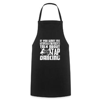 Tap Dancer Talk About Tap Dancing - Cooking Apron - black - Front - AI Model Male 185 dark (185cm)