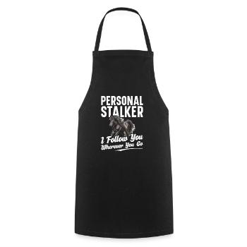 Personal stalker I follow you wherever you go - Cooking Apron - black - Front - AI Model Male 185 dark (185cm)