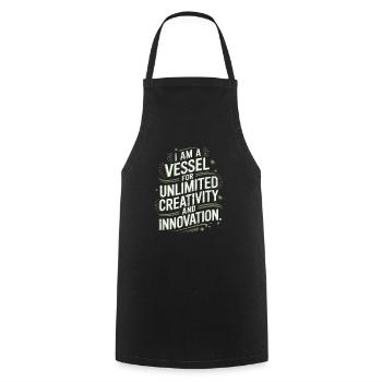 I am a vessel for unlimited creativity and - Cooking Apron - black - Front - AI Model Male 185 dark (185cm)