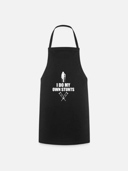 I Do My Own Stunts Lustiges Design - Kochschürze - Schwarz