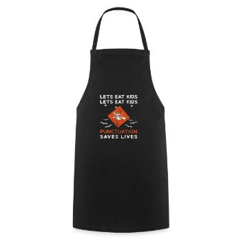 Lets eat kids. Punctuation saves lives | Halloween - Cooking Apron - black - Front - AI Model Male 185 dark (185cm)