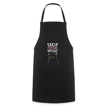 Stop stressing me meowt gift - Cooking Apron - black - Front - AI Model Male 185 dark (185cm)