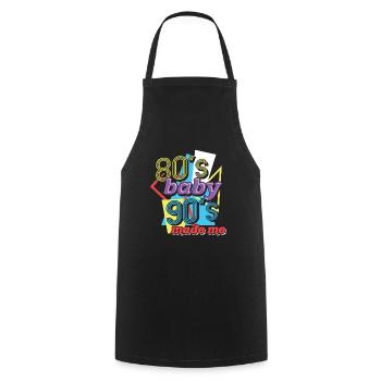 80s Baby 90 Made Me 80s Baby 90s pop - Cooking Apron - black - Front - AI Model Male 185 dark (185cm)