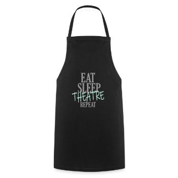 Eat Sleep Theater Repeat - Cooking Apron - black - Front - AI Model Male 185 dark (185cm)
