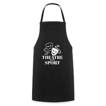 Theatre is My Sport Tee, Funny Drama design, - Tablier de cuisine - noir - Devant - AI Model Male 185 dark (185cm)