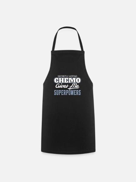 Funny Cancer Hoping Chemo Gives Me Superpowers - Cooking Apron - black