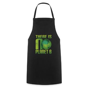 There is no Planet B - Umweltschutz Klimaschutz - Kochschürze - Schwarz - Vorne - AI Model Male 185 dark (185cm)