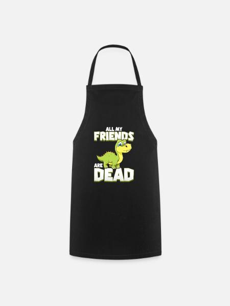 Tous mes amis sont morts - Tablier de cuisine - noir