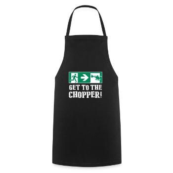 Get To The Chopper! - Cooking Apron - black - Front - AI Model Male 185 dark (185cm)