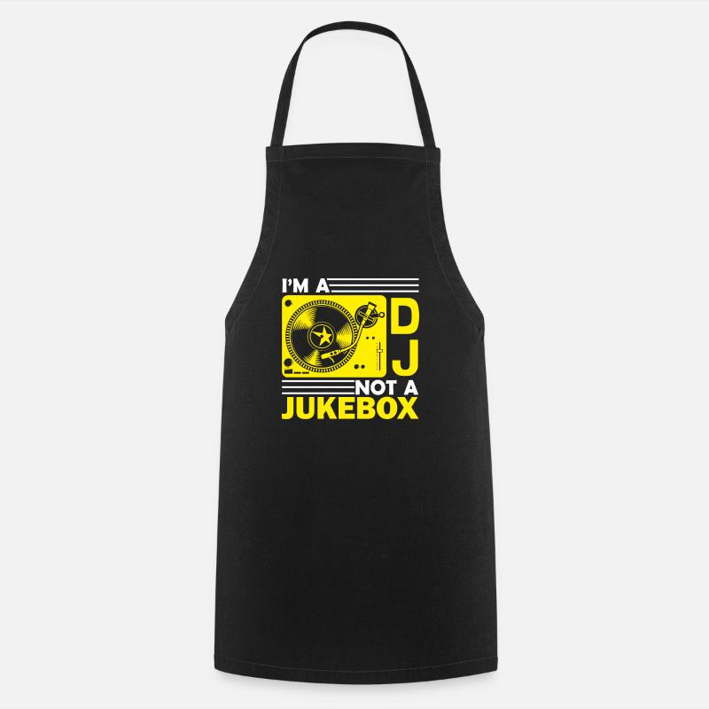 DJ I'm A DJ Not A Jukebox - Cooking Apron - black