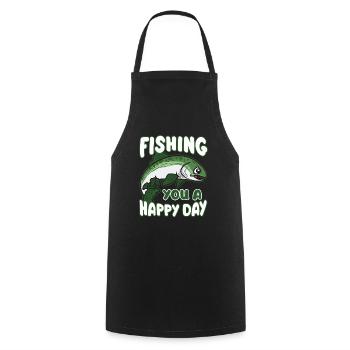 FISHING YOU A HAPPY DAY Angler Humor - Cooking Apron - black - Front - AI Model Male 185 dark (185cm)