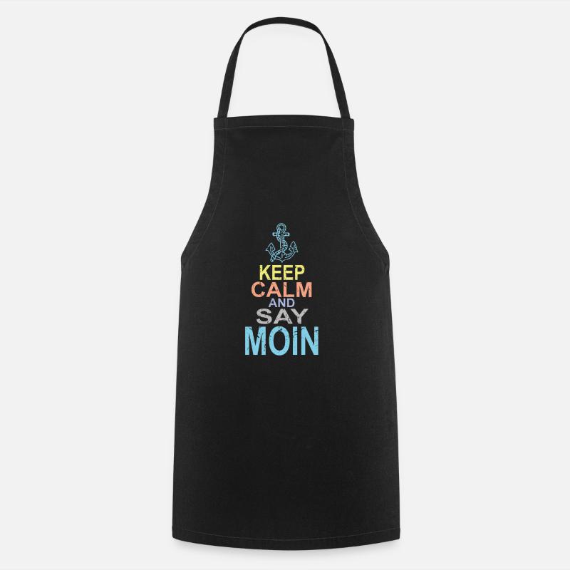 Keep Calm and say Moin - Kochschürze - Schwarz