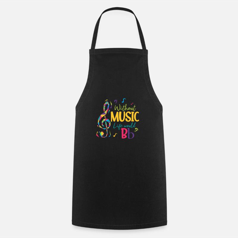 Without music, life would be B-key musical notes - Cooking Apron - black
