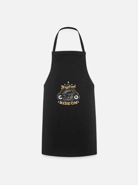 Forget and get on the motorcycle! - Cooking Apron - black