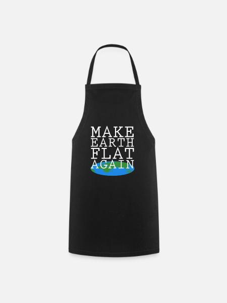 Make Earth Flat Again - Kochschürze - Schwarz
