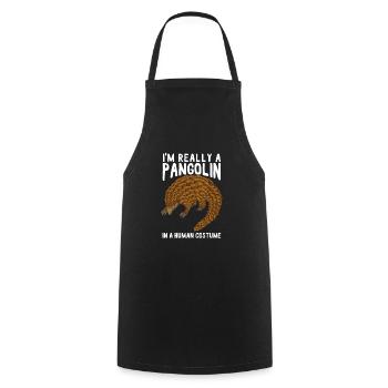 I'm Really A Pangolin In A Human Costume - Cooking Apron - black - Front - AI Model Male 185 dark (185cm)