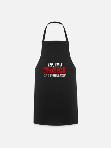 Redneck sayings - Cooking Apron - black