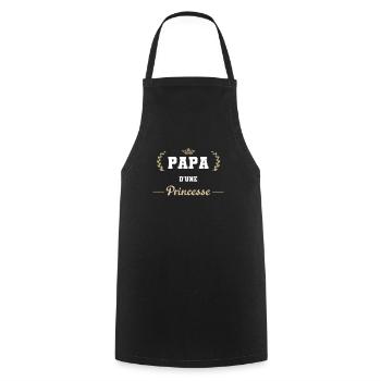 Papa d une Princesse Cadeau Père et Fille - Tablier de cuisine - noir - Devant - AI Model Male 185 dark (185cm)