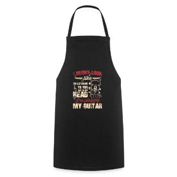 I Might Look Like I'm Listening to You But in My - Cooking Apron - black - Front - AI Model Male 185 dark (185cm)