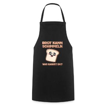 Brot kann Schimmeln was kannst du Coole Handwerker - Kochschürze - Schwarz - Vorne - AI Model Male 185 dark (185cm)