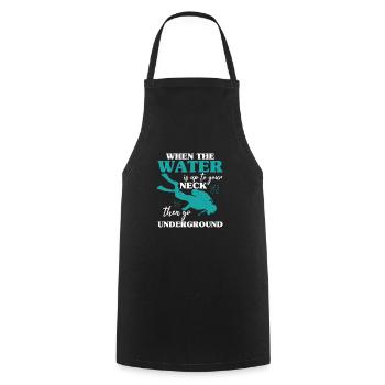 Funny Diving Gift Scuba Diver Water Up To Your - Cooking Apron - black - Front - AI Model Male 185 dark (185cm)