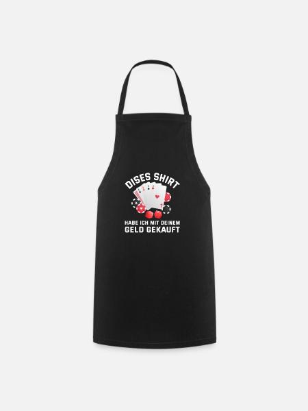 Dieses Shirt hab ich mit deinem Geld gekauft - Kochschürze - Schwarz