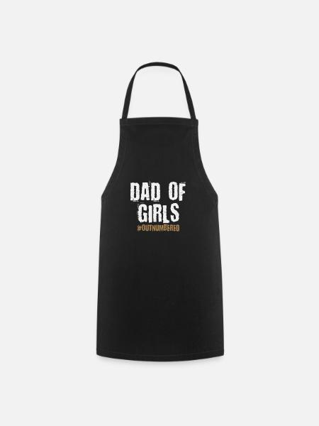 Dad Of Girls Outnumbered Daughter Gifts - Kochschürze - Schwarz