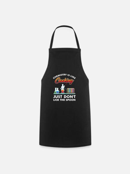 La chimie est comme la cuisson T-shirt, Chemistry Nerds & - Tablier de cuisine - noir