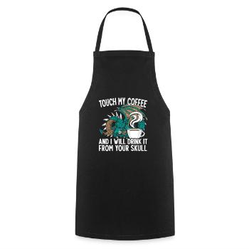 Touch My Coffee Caffeine Addict Dragon Mythical - Cooking Apron - black - Front - AI Model Male 185 dark (185cm)