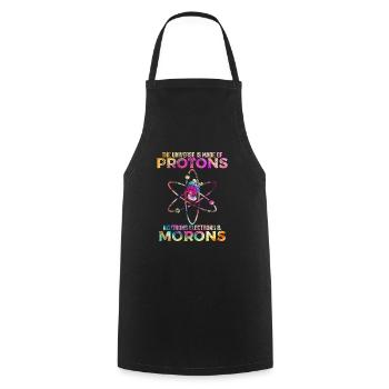 Universe Is Made Of Protons Neutrons And Morons - Kochschürze - Schwarz - Vorne - AI Model Male 185 dark (185cm)