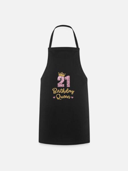 21st birthday Queen 21 years old Twenty-one - Cooking Apron - black