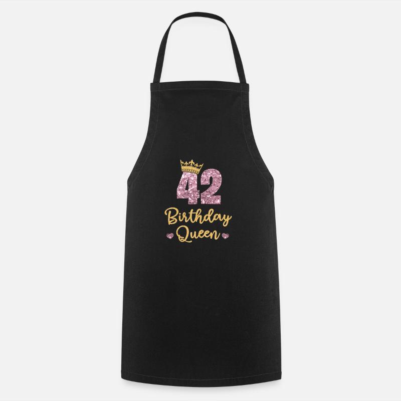 42.Anniversaire Reine 42 ans 42 ans Quarante-deux - Tablier de cuisine - noir