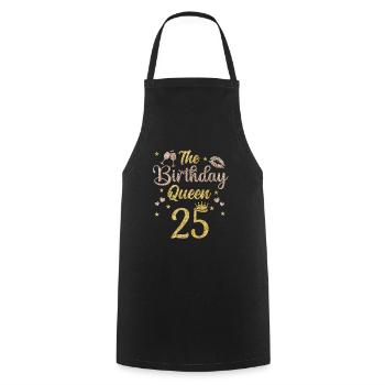 25th birthday Queen 25 years Twenty-five - Cooking Apron - black - Front - AI Model Male 185 dark (185cm)