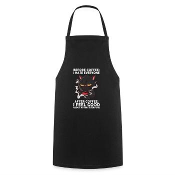 Before Coffee I Hate Everyone After Coffee - Cooking Apron - black - Front - AI Model Male 185 dark (185cm)