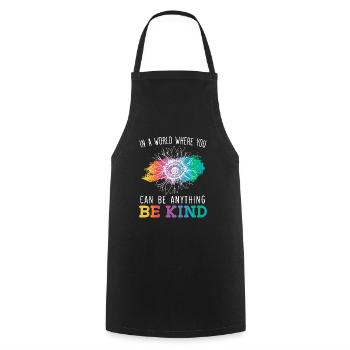 In A World Where You Can Be Anything Be Kind - Cooking Apron - black - Front - AI Model Male 185 dark (185cm)