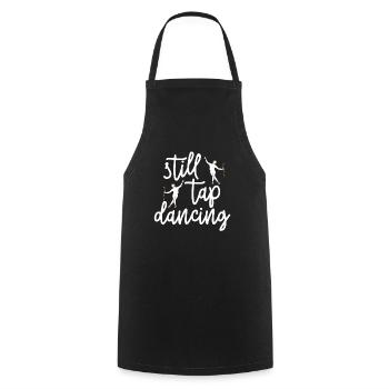 Still Tap Dancing Tap Dance Tap Dancers - Cooking Apron - black - Front - AI Model Male 185 dark (185cm)