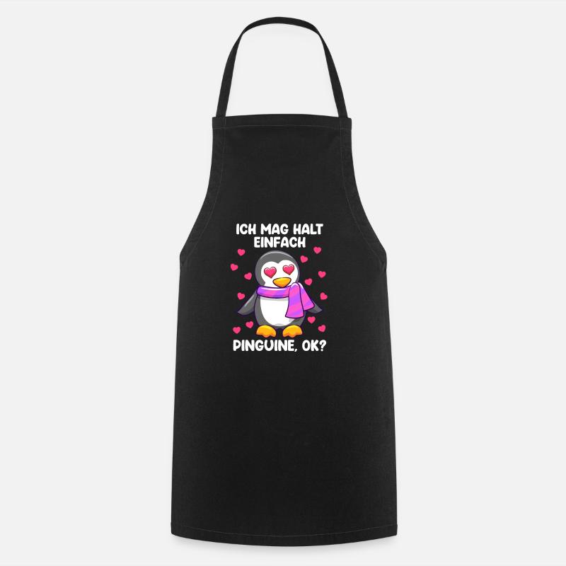 Ich mag einfach Pinguine, ok? Pinguin - Kochschürze - Schwarz