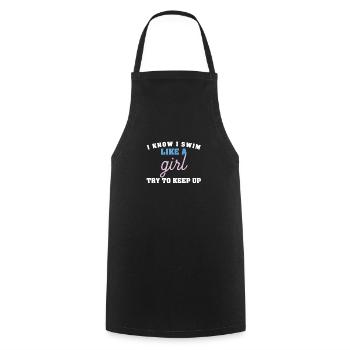 Je sais que je nage comme une fille essaie de suivre le rythme - Tablier de cuisine - noir - Devant - AI Model Male 185 dark (185cm)