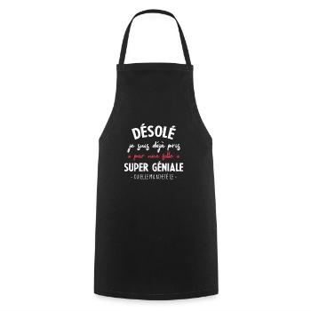 Je suis déjà pris par une fille super géniale - Tablier de cuisine - noir - Devant - AI Model Male 185 dark (185cm)