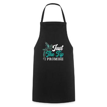 Just The Tip I Promise Tattoo Tattooing Ink Junkie - Cooking Apron - black - Front - AI Model Male 185 dark (185cm)